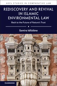 Téléchargez le livre :  Rediscovery and Revival in Islamic Environmental Law