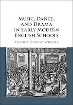 Download this eBook Music, Dance, and Drama in Early Modern English Schools