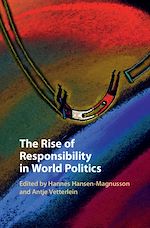 Télécharger le livre :  The Rise of Responsibility in World Politics