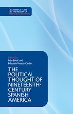 Download this eBook The Political Thought of Nineteenth-Century Spanish America