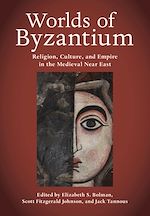 Download this eBook Worlds of Byzantium