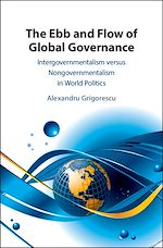 Télécharger le livre :  The Ebb and Flow of Global Governance