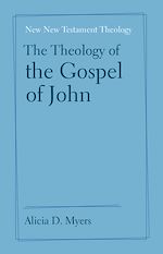 Télécharger le livre :  The Theology of the Gospel of John