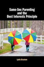 Télécharger le livre :  Same-Sex Parenting and the Best Interests Principle