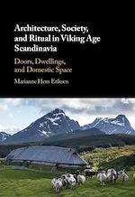Download this eBook Architecture, Society, and Ritual in Viking Age Scandinavia