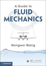 Télécharger le livre :  A Guide to Fluid Mechanics