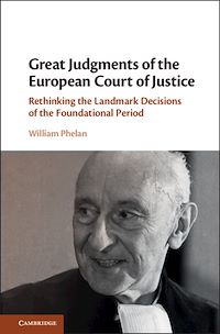 Téléchargez le livre :  Great Judgments of the European Court of Justice