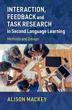 Télécharger le livre :  Interaction, Feedback and Task Research in Second Language Learning