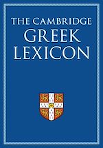 Télécharger le livre :  The Cambridge Greek Lexicon