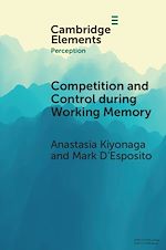 Télécharger le livre :  Competition and Control during Working Memory