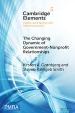 Télécharger le livre :  The Changing Dynamic of Government–Nonprofit Relationships