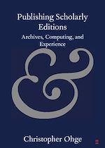 Télécharger le livre :  Publishing Scholarly Editions