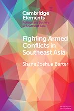 Télécharger le livre :  Fighting Armed Conflicts in Southeast Asia
