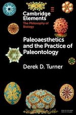 Télécharger le livre :  Paleoaesthetics and the Practice of Paleontology