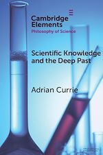 Télécharger le livre :  Scientific Knowledge and the Deep Past