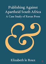 Télécharger le livre :  Publishing against Apartheid South Africa