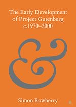 Télécharger le livre :  The Early Development of Project Gutenberg c.1970–2000