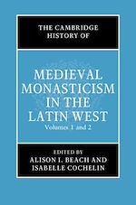 Télécharger le livre :  The Cambridge History of Medieval Monasticism in the Latin West