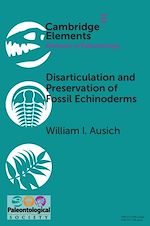 Download this eBook Disarticulation and Preservation of Fossil Echinoderms: Recognition of Ecological-Time Information in the Echinoderm Fossil Record