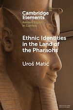 Télécharger le livre :  Ethnic Identities in the Land of the Pharaohs