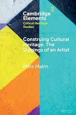 Download this eBook Construing Cultural Heritage: The Stagings of an Artist