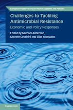 Télécharger le livre :  Challenges to Tackling Antimicrobial Resistance