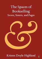 Télécharger le livre :  The Spaces of Bookselling