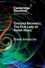 Download this eBook Grazyna Bacewicz, The 'First Lady of Polish Music'