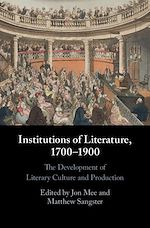 Télécharger le livre :  Institutions of Literature, 1700–1900
