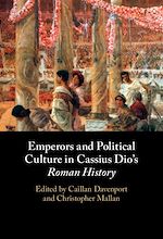 Download this eBook Emperors and Political Culture in Cassius Dio's Roman History