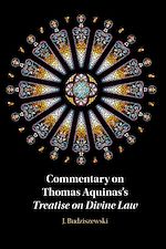 Télécharger le livre :  Commentary on Thomas Aquinas's Treatise on Divine Law