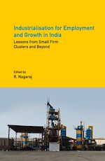 Download this eBook Industrialisation for Employment and Growth in India