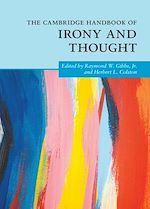 Download this eBook The Cambridge Handbook of Irony and Thought