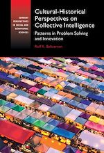 Télécharger le livre :  Cultural-Historical Perspectives on Collective Intelligence