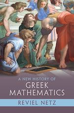 Télécharger le livre :  A New History of Greek Mathematics