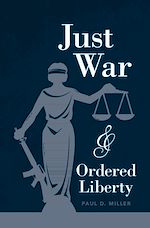 Télécharger le livre :  Just War and Ordered Liberty