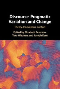 Téléchargez le livre :  Discourse-Pragmatic Variation and Change