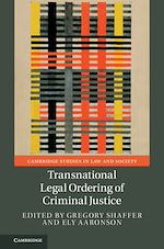 Télécharger le livre :  Transnational Legal Ordering of Criminal Justice
