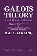Download this eBook Galois Theory and Its Algebraic Background