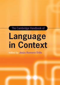 Téléchargez le livre :  The Cambridge Handbook of Language in Context