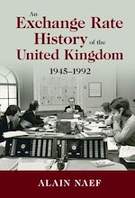 Télécharger le livre :  An Exchange Rate History of the United Kingdom