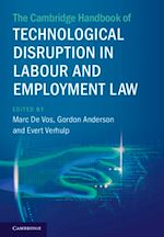 Download this eBook The Cambridge Handbook of Technological Disruption in Labour and Employment Law