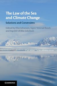 Téléchargez le livre :  The Law of the Sea and Climate Change