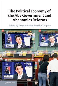 Téléchargez le livre :  The Political Economy of the Abe Government and Abenomics Reforms
