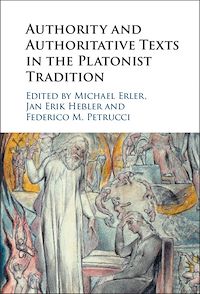 Téléchargez le livre :  Authority and Authoritative Texts in the Platonist Tradition