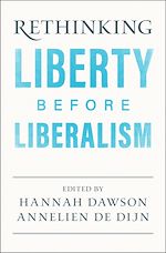 Download this eBook Rethinking Liberty before Liberalism