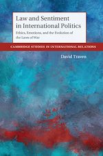 Télécharger le livre :  Law and Sentiment in International Politics