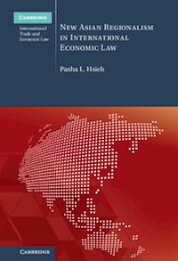 Téléchargez le livre :  New Asian Regionalism in International Economic Law