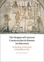 Download this eBook The Origins of Concrete Construction in Roman Architecture