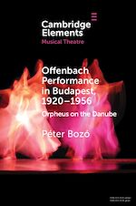 Download this eBook Offenbach Performance in Budapest, 1920–1956